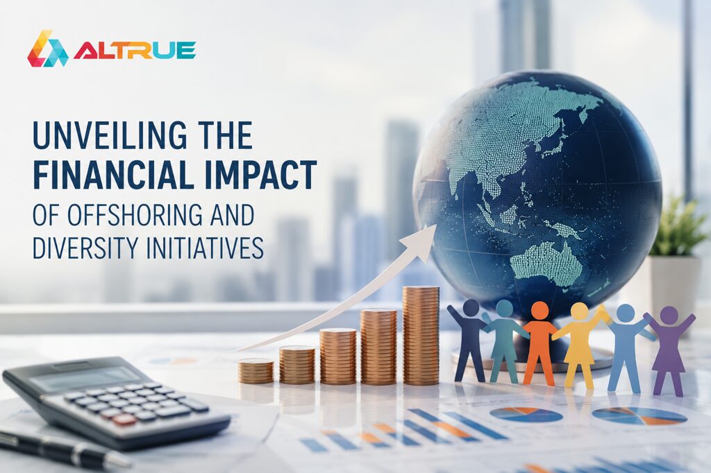 altrue unveiling the financial impact of offshoring